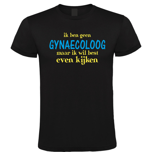 Ik Ben Geen Gynaecoloog... - Heren T-Shirt / S