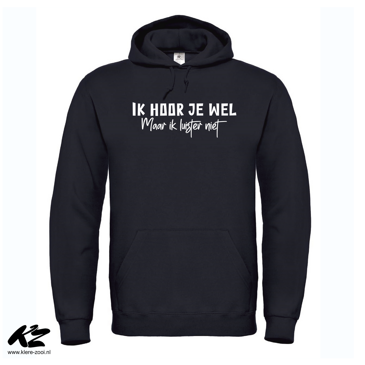 Ik Hoor Je Wel