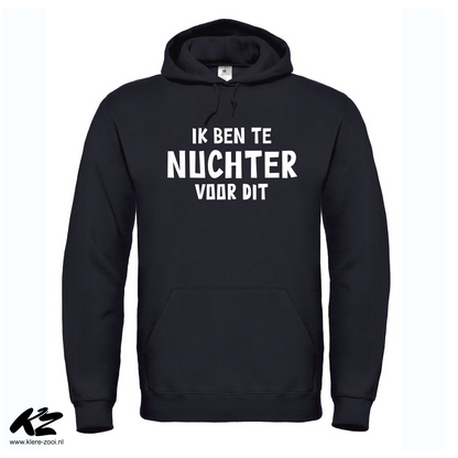 Ik Ben Te Nuchter Voor Dit