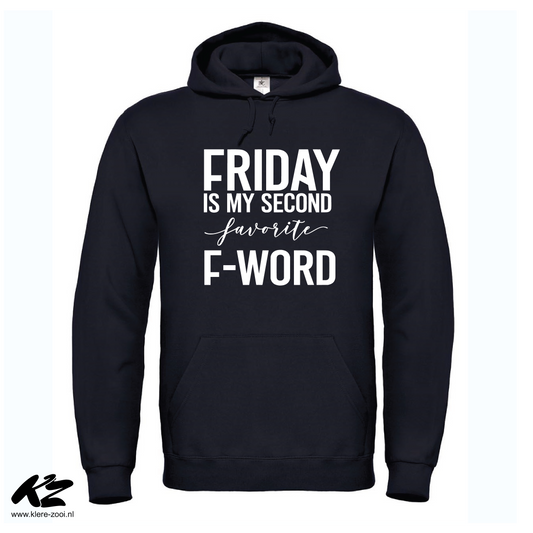 Friday Is My Second Favorite F-Word