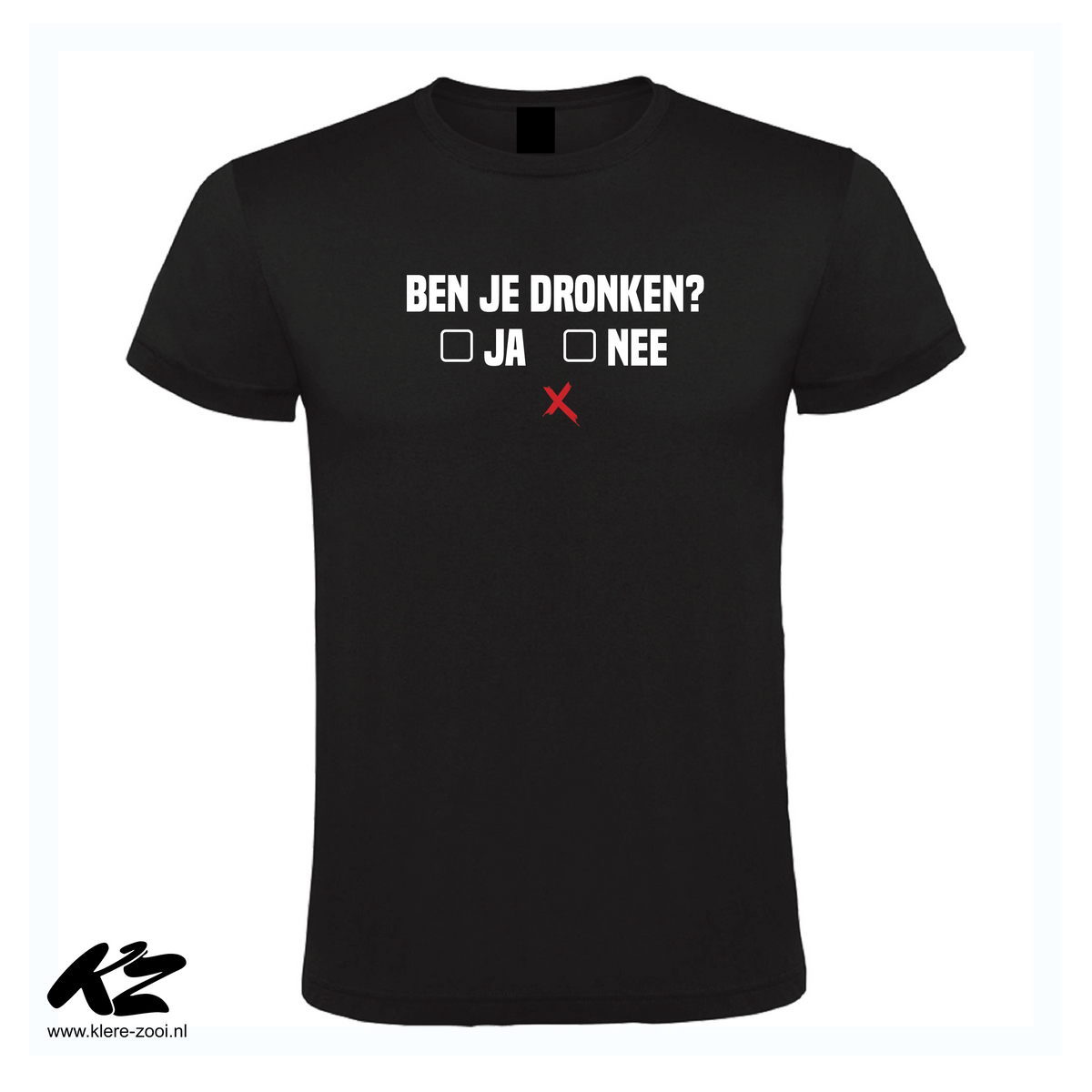 Ben Je Dronken?
