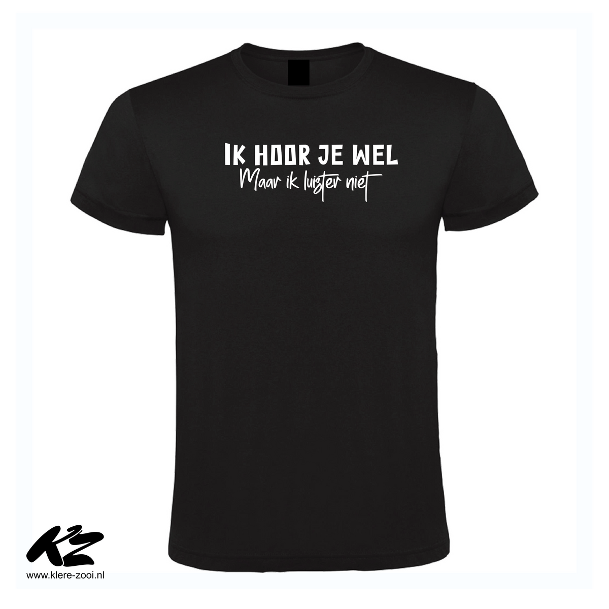 Ik Hoor Je Wel