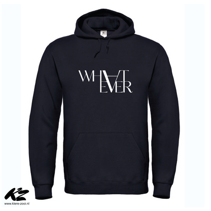 Whatever