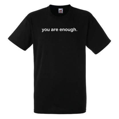 You Are Enough