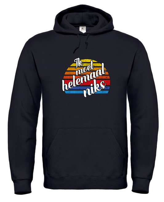 Ik Moet Helemaal Niks [Retro]