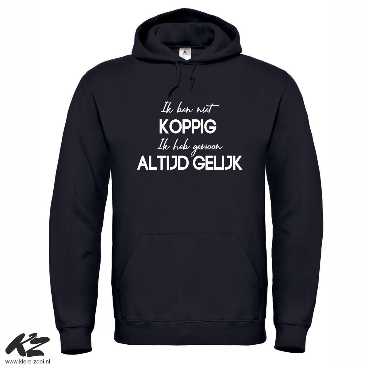 Ik Ben Niet Koppig...
