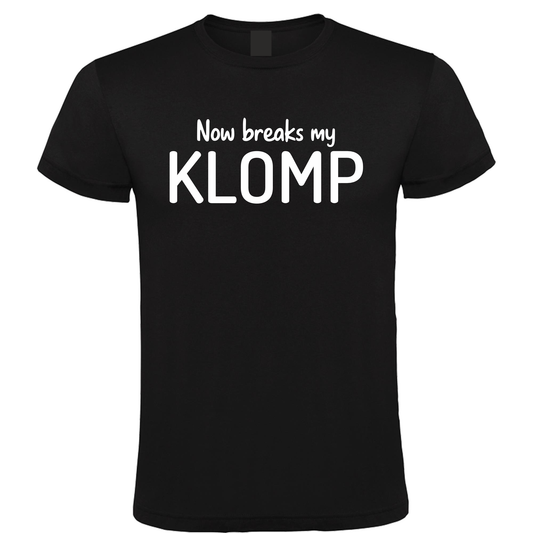 Now Breaks My Klomp
